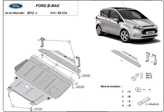 Engine - metallic shield Ford B-Max (2mm)